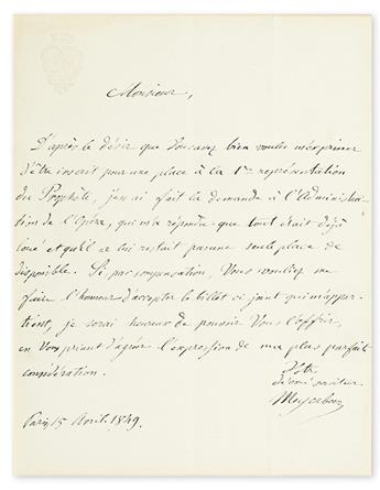 MEYERBEER, GIACOMO. Autograph Letter Signed, Meyerbeer, to an unnamed recipient (Monsieur), in French,